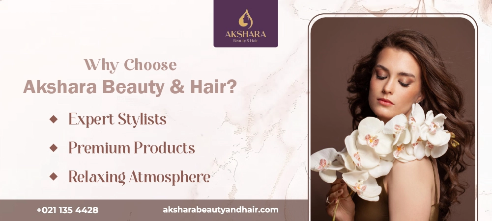 Reason to Choose Akshara Beauty and Hair in Hamilton